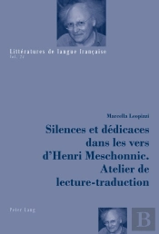 Silences Et Dédicaces Dans Les Vers Dhenri Meschonnic. Atelier De Lecture-Traduction