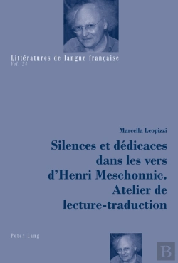 Bertrand.pt - Silences Et Dédicaces Dans Les Vers Dhenri Meschonnic. Atelier De Lecture-Traduction