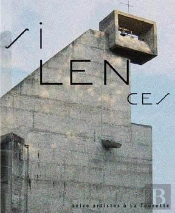 Silences ; Seize Artistes À La Tourette