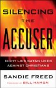 Silencing The Accuser Â€“ Eight Lies Satan Uses Against Christians