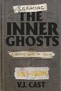 Silencing The Inner Ghosts
