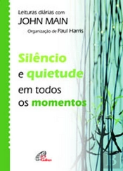 Silêncio e Quietude em Todos os Momentos