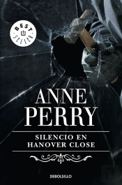 Silencio En Hanover Close (Inspector Thomas Pitt 9)