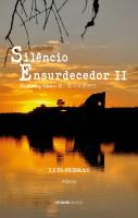 Silêncio Ensurdecedor II | Deafening Silence II