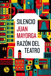 Silencio / Razón Del Teatro