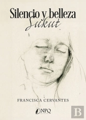 Silencio Y Belleza. Sukut