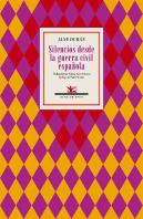 Silencios Desde La Guerra Civil Española