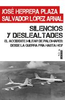 Silencios Y Deslealtades