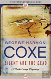 Silent Are The Dead