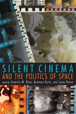 Bertrand.pt - Silent Cinema And The Politics Of Space