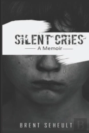 Silent Cries: A Memoir