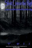 Silent Cries In The Night More Untold Stories From The Edge