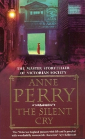 Silent Cry (William Monk Mystery, Book 8)