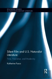 Silent Film And U.S. Naturalist Literature