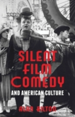 Bertrand.pt - Silent Film Comedy And American Culture