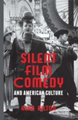 Bertrand.pt - Silent Film Comedy And American Culture