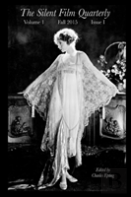 Silent Film Quarterly Issue 1