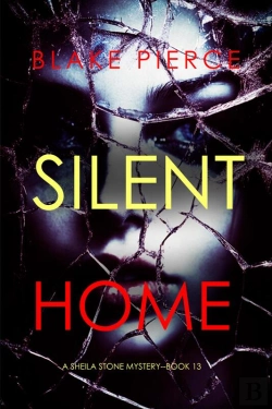 Bertrand.pt - Silent Home (A Sheila Stone Suspense Thriller—Book Thirteen)