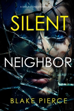 Bertrand.pt - Silent Neighbor (A Sheila Stone Suspense Thriller—Book Nine)