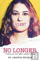Silent No Longer