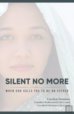 Bertrand.pt - Silent No More When God Calls You To Be An Esther