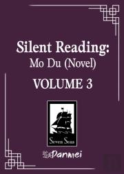 Silent Reading: Mo Du (Novel) Vol. 3