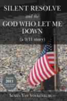 Silent Resolve And The God Who Let Me Down