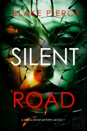 Silent Road (A Sheila Stone Suspense Thriller—Book Eleven)