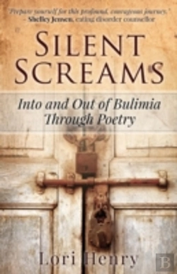 Bertrand.pt - Silent Screams: Into And Out Of Bulimia