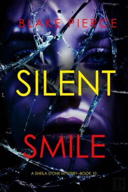 Bertrand.pt - Silent Smile (A Sheila Stone Suspense Thriller—Book Ten)