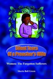 Silent Tears Of A Preacher'S Wife