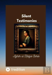 Silent Testimonies