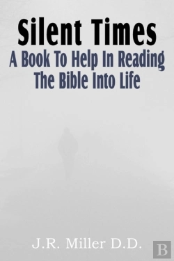 Bertrand.pt - Silent Times, A Book To Help In Reading The Bible Into Life
