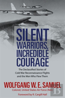 Silent Warriors, Incredible Courage