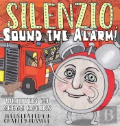 Silenzio, Sound The Alarm!
