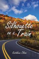 Silhouette On A Train