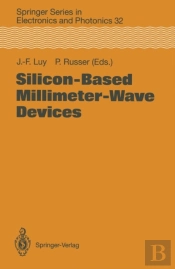 Silicon-Based Millimeter-Wave Devices