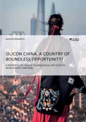Silicon China. A Country Of Boundless Opportunity?