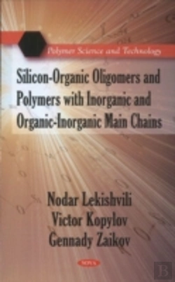 Bertrand.pt - Silicon-Organic Oligomers & Polymers With Inorganic & Organic-Inorganic Main Chains