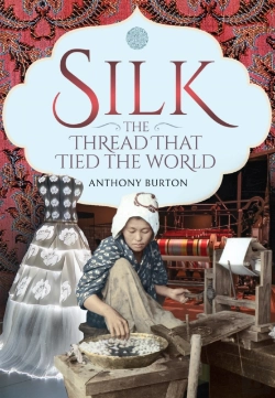 Bertrand.pt - Silk, The Thread That Tied The World