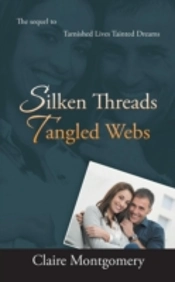 Silken Threads Tangled Webs: The Sequel