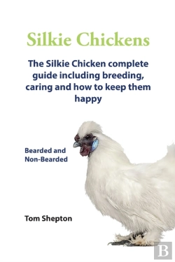 Bertrand.pt - Silkie Chickens A Complete Guide To Caring And Breeding.