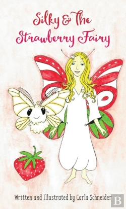 Bertrand.pt - Silky And The Strawberry Fairy (Hardcover)