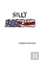 Silly Americans