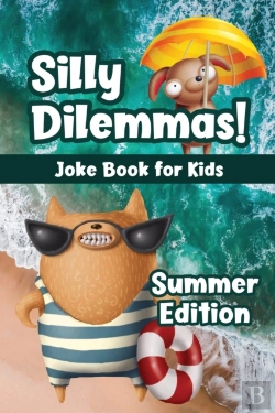 Bertrand.pt - Silly Dilemmas! Joke Book For Kids - Summer Edition