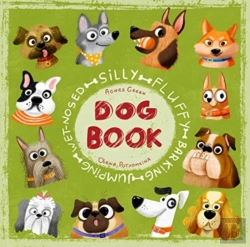 Bertrand.pt - Silly Fluffy Barking Jumping Wet-Nosed Dog Book