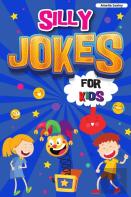 Silly Jokes For Kids