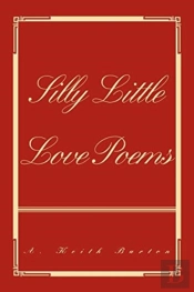 Silly Little Love Poems