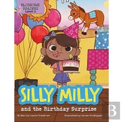 Silly Milly And The Birthday Surprise