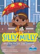 Silly Milly And The Rainy Day Rescue